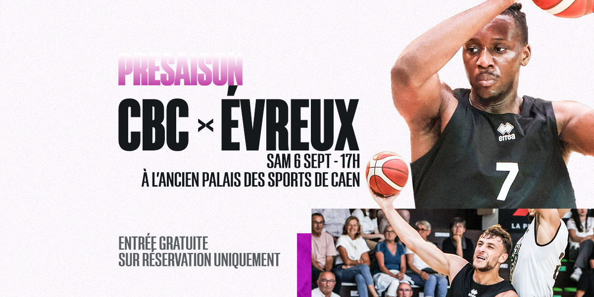 You are currently viewing Dernier amical à Caen : prenez vos places pour CBC-Évreux