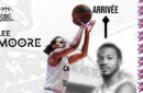 Fin du recrutement : Lee Moore complète l&rsquo;effectif pour la saison 2026-2027