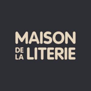 MAISON DE LA LITERIE